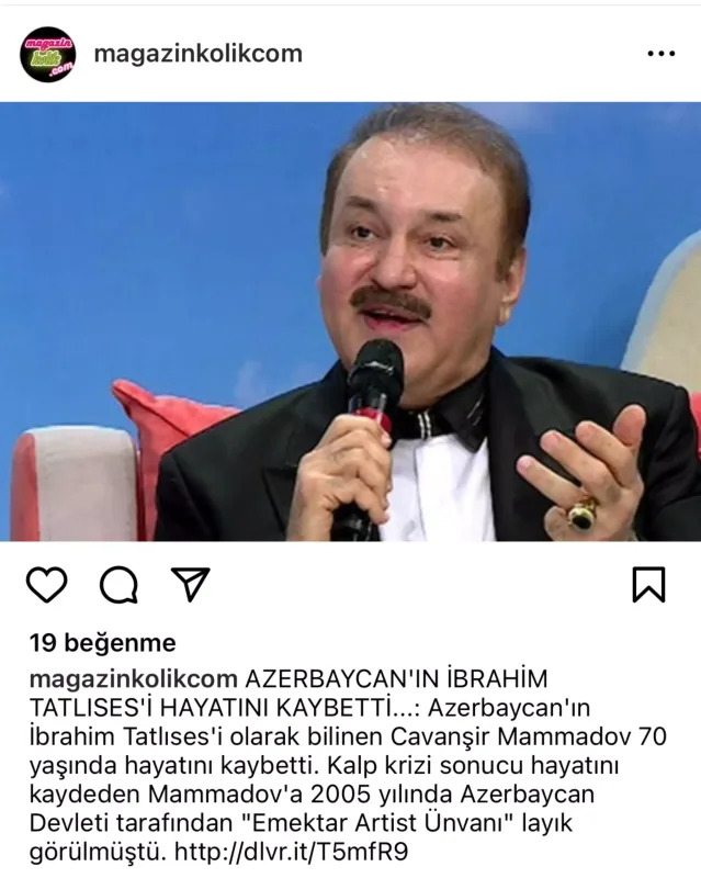 “Azərbaycanın İbrahim Tatlısesi vəfat etdi” - Türk mediası