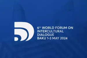 Ölkəmizdə VI Ümumdünya Mədəniyyətlərarası Dialoq Forumu keçiriləcək