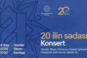 Heydər Əliyev Fondunun 20 illiyi münasibətilə konsert olacaq!