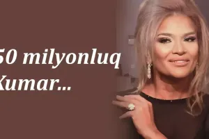 50 milyonluq Xumar...