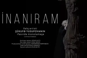 “İnanıram” monotamaşası Akademik Musiqili Teatrın səhnəsində