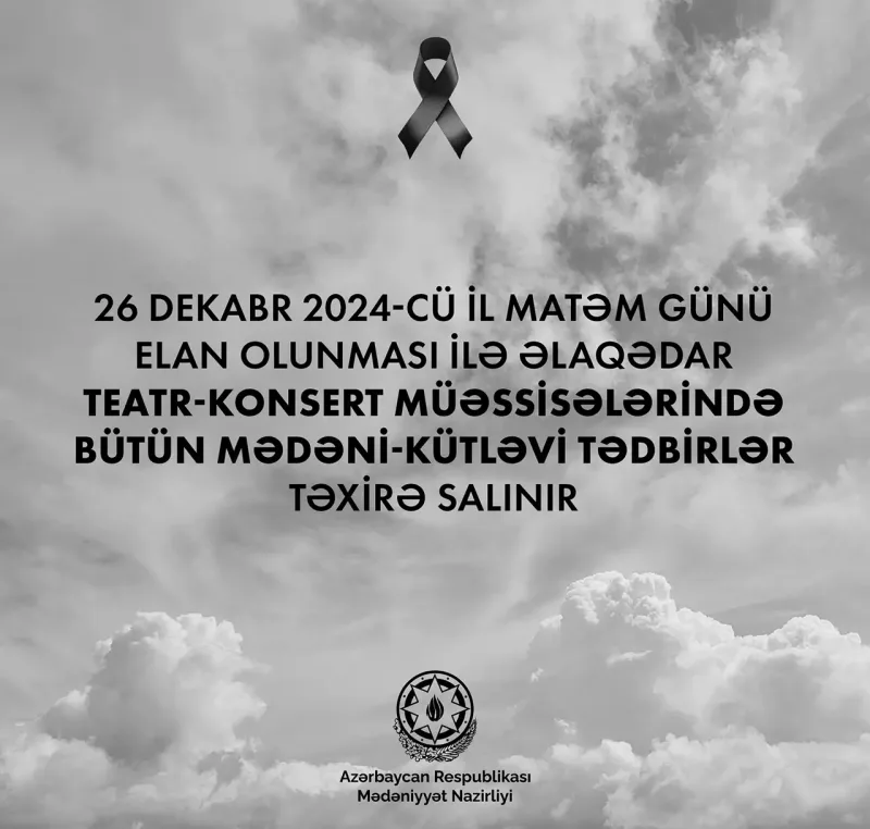 Matəm günü ilə bağlı mədəni-kütləvi tədbirlər təxirə salındı