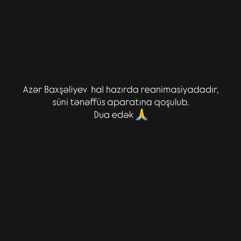 Dostları Azərin vəziyyəti ilə bağlı açıqlama yaydı