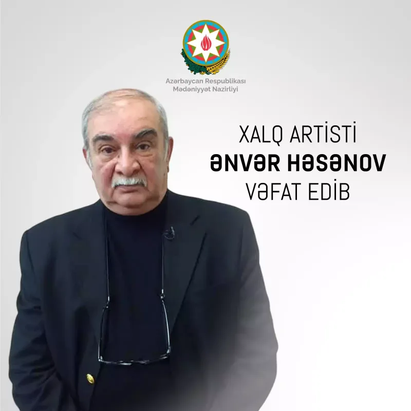 Nazirlikdən Xalq artistinin vəfatı ilə bağlı - Nekroloq