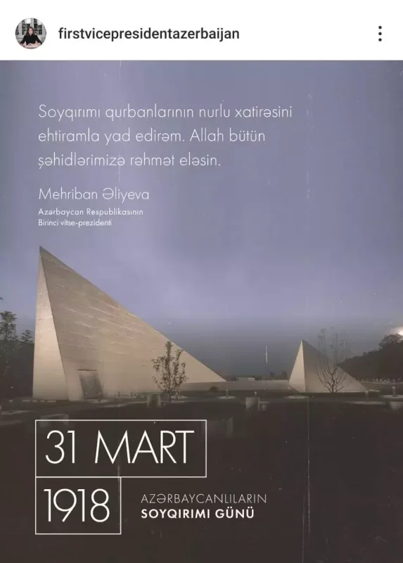Mehriban Əliyevadan Azərbaycanlıların Soyqırımı Günü ilə bağlı paylaşım