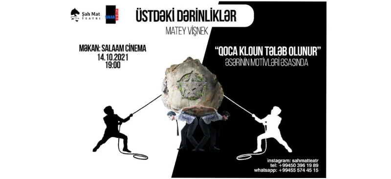 Şah Mat Teatrında “Qoca klon tələb olunur”