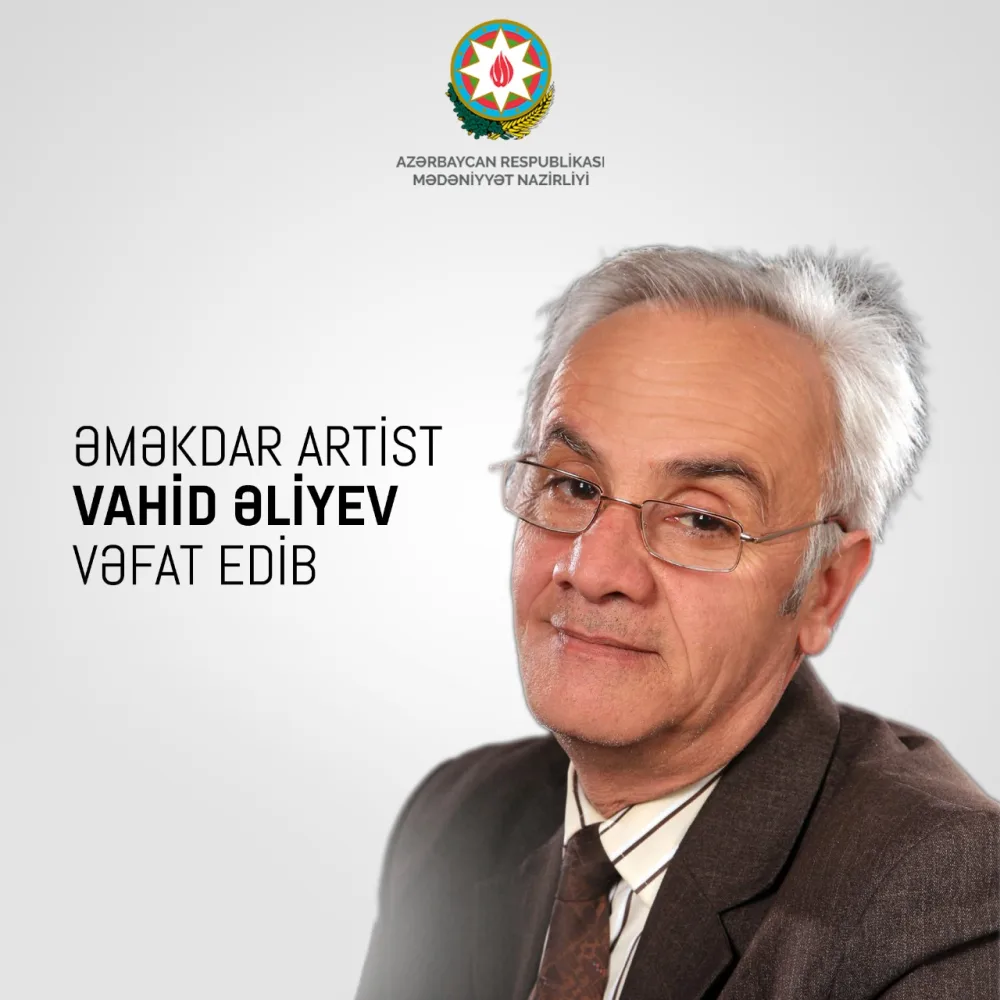 Nazirlikdən Əməkdar artistlə bağlı nekroloq