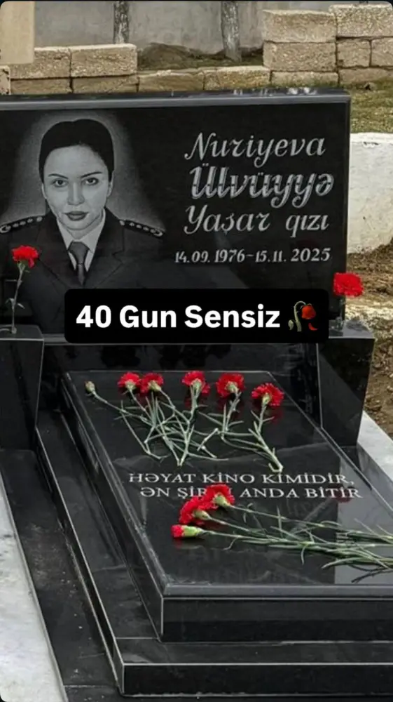 “40 gün sənsiz...”