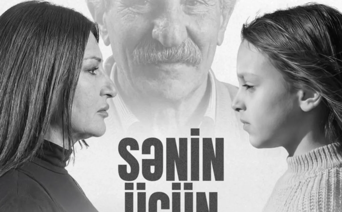 “Sənin üçün” filmi təqdim edildi