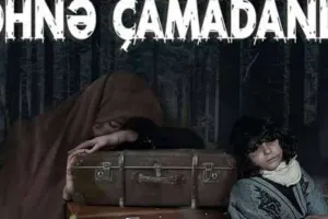 “Köhnə çamadanlar” ekrana çıxır