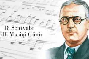 Azərbaycan mədəniyyətinin Üzeyir zirvəsi 137 yaşında