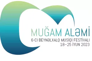 VI Beynəlxalq Muğam Festivalı başlayır