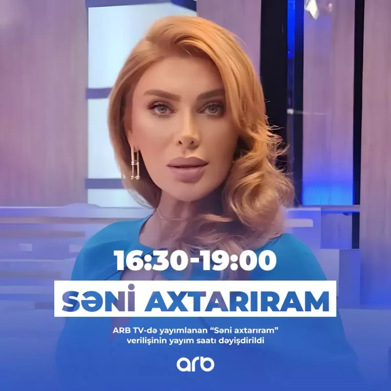 Bu verilişlərin yayım vaxtı dəyişdirildi