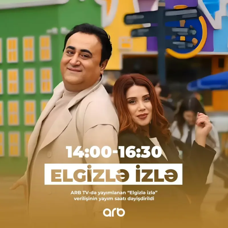 Bu verilişlərin yayım vaxtı dəyişdirildi