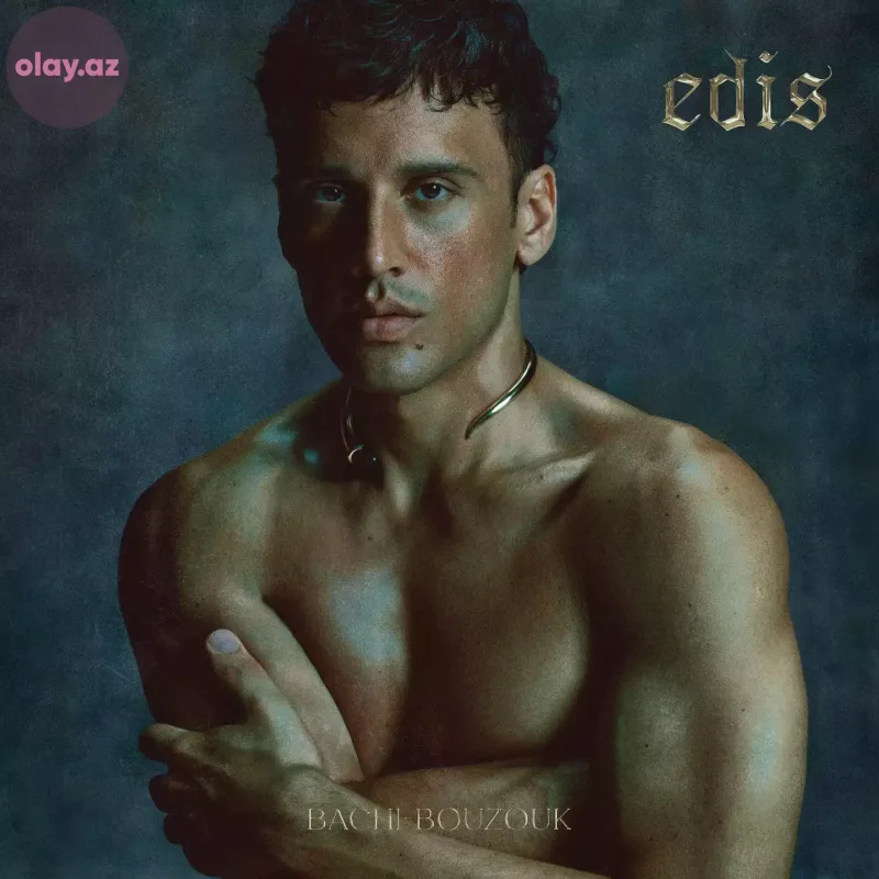 Edis “Bachi Bouzouk”la gündəmdə