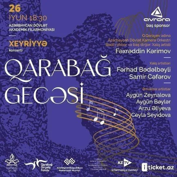 “Qarabağ gecəsi” adlı xeyriyyə konserti təşkil olundu