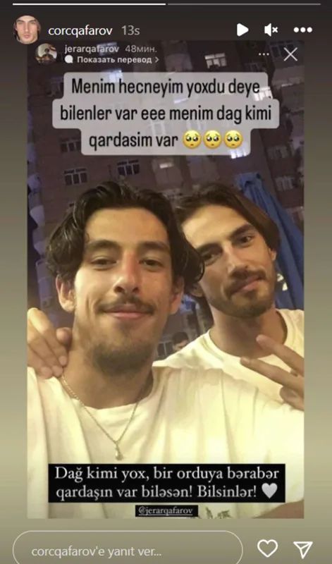 “Bir orduya bərabər qardaşın var”