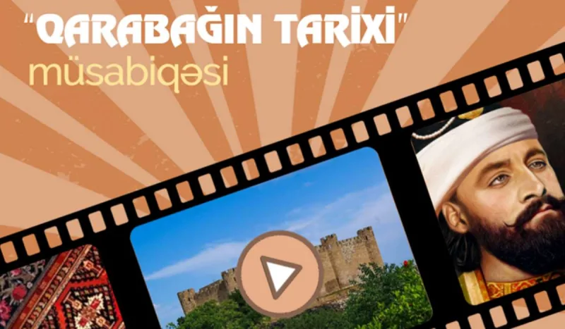 “Qarabağın tarixi” müsabiqəsi davam edir
