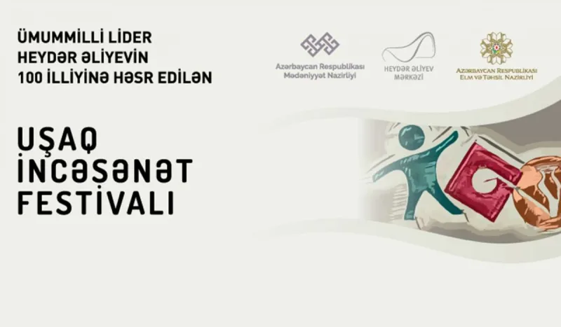 Birinci Uşaq İncəsənət Festivalı keçiriləcək
