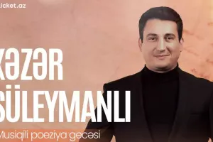Xəzər Süleymanlının poeziya gecəsi keçiriləcək
