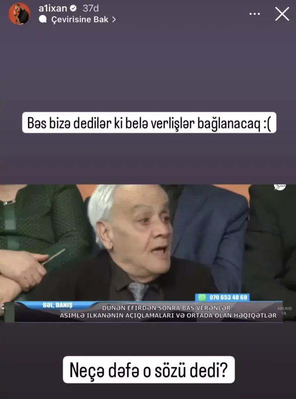“Bəs, dedilər belə verilişlər bağlanacaq?”