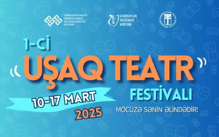 Bakıda “Uşaq Teatr” Festivalı keçiriləcək